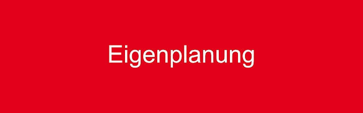 Link zur Seite Eigenplanung