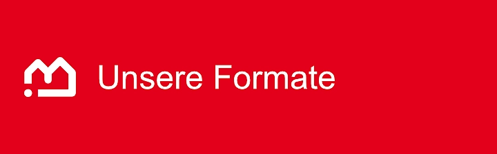 Unsere Formate
